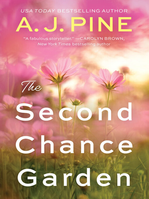 Title details for The Second Chance Garden by A.J. Pine - Available